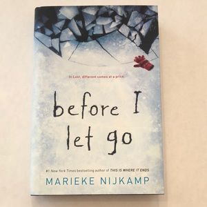 Before I Let Go by Marieke Nijkamp Hardcover With Dust Jacket